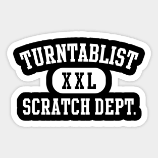 Turntablist XXL - Scratch Dept. Sticker